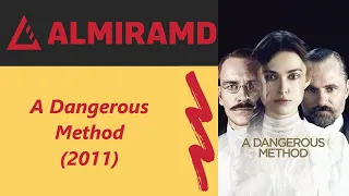 A Dangerous Method - 2011 Trailer