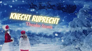 Theodor Storm: Knecht Ruprecht | Weihnachten (Hörbuch deutsch)