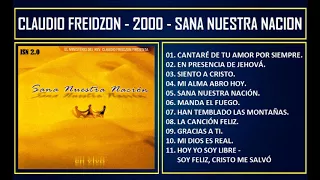 Claudio Freidzon - 2000 - Sana nuestra nación
