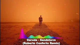 Darude - Sandstorm (Roberto Conforto Remix) (EDM)