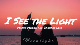 I See the Light || Mandy Moore and Zachary Levi (OST. Tangled ) | Lyrics