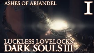 Dark Souls 3: Ashes of Ariandel - Part 1 - Let's Play Blind PC Lore Discussion