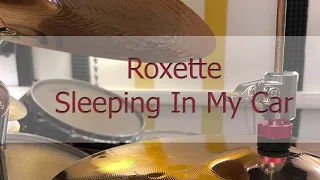 Sleeping In My Car - Roxette. Drum Cover