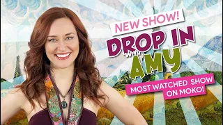 Drop In With Amy - Most Watched Show on MOKO! | Amy Walker