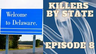 Killers By State episode 8