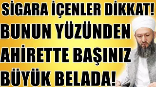 SİGARA İÇENLER BUNA DİKKAT EDİN! AHİRETTE YANMAYIN! Hüseyin ÇEVİK