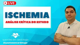 ISCHEMIA: análise crítica do estudo