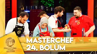 MasterChef Türkiye All Star 24.Bölüm