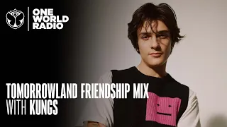 Tomorrowland - Friendship Mix - KUNGS