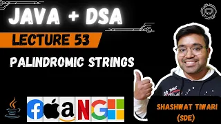 L -53 Palindrome String Checker | Java plus DSA Placement | FAANG