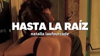 Natalia Lafourcade - Hasta la Raíz | Lyrics