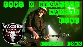 TYPE O NEGATIVE LIVE 2007 WACKEN FULL HD 1080