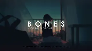 Bones - Imagine Dragons (Slowed and Reverb) | Lyrics