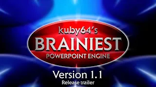 kuby64's Brainiest PowerPoint Engine Version 1.1 - Release trailer