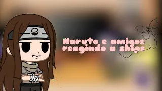 Naruto e amigos reagindo a ships 🍒🌸parte 4 🍫