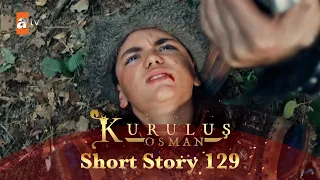 Kurulus Osman Urdu | Short Story 129 | Orhan ke liye ek jaal!
