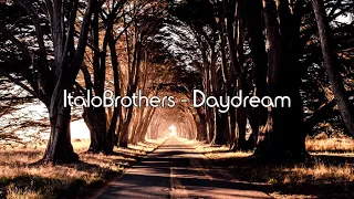 ItaloBrothers - Daydream ( slowed + reverb )