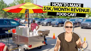 How to Start $5K/Month Food Cart Business