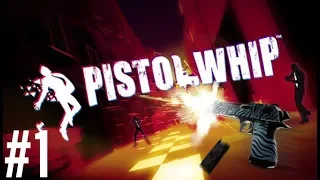 OVERVIEW - Pistol Whip | Part 1 Gameplay | Oculus Quest VR