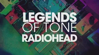 Legends of Tone: Radiohead Part 1