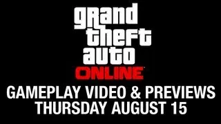 GTA Online - GTA 5 Online Gameplay Video coming August 15th