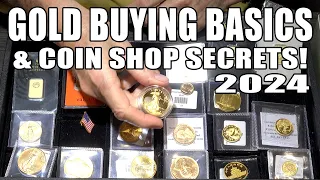 Gold Buying Basics & Secrets From A Local Coin Shop Dealer