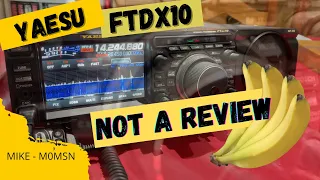 HAM RADIO: Yaesu FTDX10 -  Not a review - or is it?