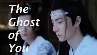The Ghost of You - Lan Wangji - Wangxian fmv