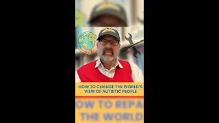 How to Change the World’s View of Autistic People