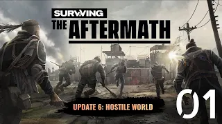 FG streams Surviving the Aftermath: Update 6 Hostile World | Part 01