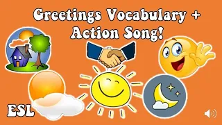 English Greetings Vocabulary | The Greeting Song w/ Hand Motion | ESL Lesson