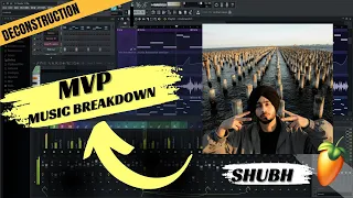 Shubh MVP | Music Breakdown | FL Studio Deconstruction Video | Nitin Nischal (Nit-A)