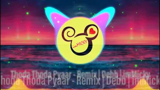 Thoda Thoda Pyaar - Remix | Debb | imMicky