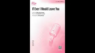 If Ever I Would Leave You (SATB, a cappella), arr. Kirby Shaw – Score & Sound