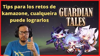 Guardian Tales (El reto del kamazone tips y trucos)