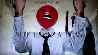 Demi the Daredevil - Not Havin' a Blast [Official Video]