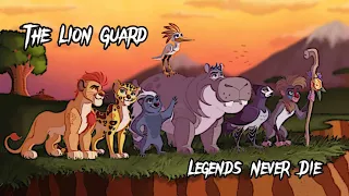 The Lion Guard AMV - Legends Never Die