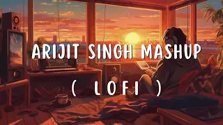 Arijit Singh mashup | love songs | Music Lab | love song slowed and reverb