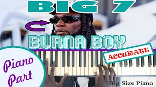 Want to play Big 7 by Burna Boy? Play it like this