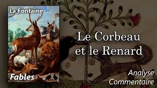 LA FONTAINE 🔎 Le Corbeau et le Renard (Analyse au fil du texte de la Fable)