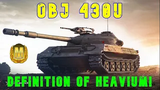 Obj 430U Definition of Heavium! ll Wot Console - World of Tanks Console