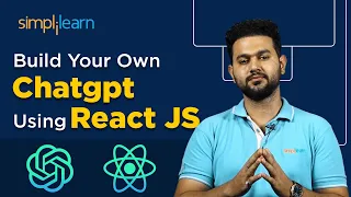 ChatGPT Clone Using React JS | Build Your Own ChatGPT Using React JS | Simplilearn