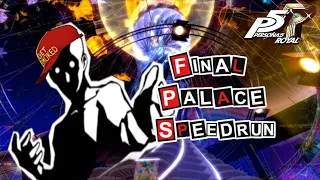 Persona 5 Royal | Final Palace Speedrun(Spoiler alert)