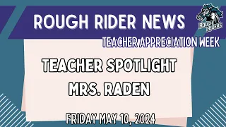 Teacher Spotlight - Mrs. Raden