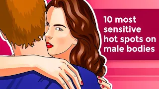 10 Most Sensitive Hot Spots On Male Bodies, According To Research | Places Men Want To Be Touched