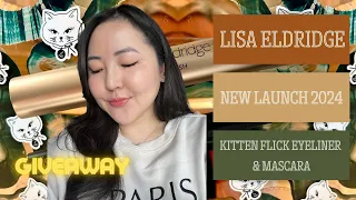 LISA ELDRIDGE | KITTEN FLICK LIQUID EYELINER & MASCARA | FULL REVIEW & GIVEAWAY!