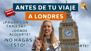 Tienes que SABER ESTO antes de tu PRIMER VIAJE A LONDRES: 10 CONSEJOS ÚTILES | LONDRES ESENCIAL