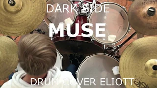 Muse - Dark Side (Drum cover )