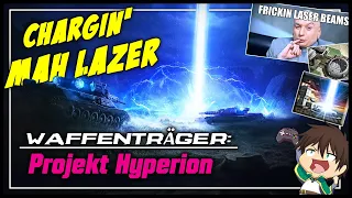 𝗙𝗿𝗶𝗰𝗸𝗶𝗻' 𝗟𝗮𝘇𝗼𝗿 𝗕𝗲𝗮𝗺𝘀 --- Waffenträger: Projekt Hyperion || World of Tanks