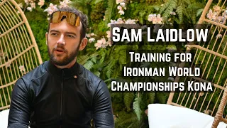 Sam Laidlow - Training For Kona